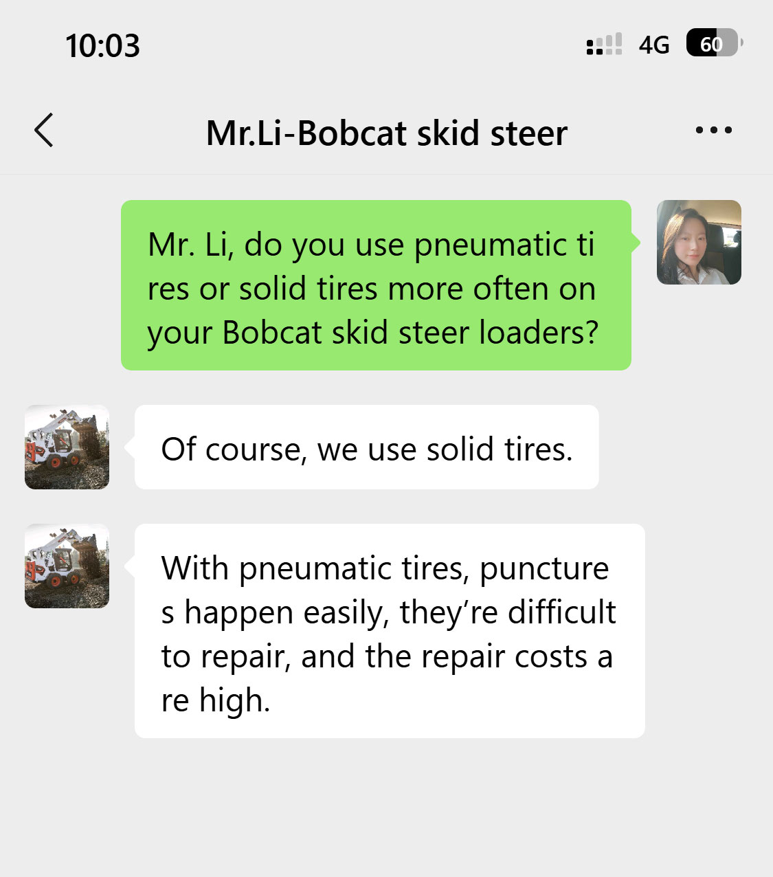 For Bobcat skid steer loaders that often operate in harsh environments such as demolition and sweeping, equipment owners, contractors, and rental companies prefer to use solid tires.